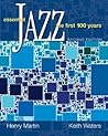 Essential Jazz: The First 100 Years