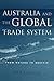 Australia and the Global Trade System by Ann Capling