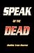 Speak of the Dead