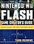 Nintendo Wii Flash Game Creator's Guide by Todd Perkins
