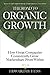 The Road to Organic Growth by Edward D. Hess