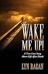 Wake Me Up! Love and The Afterlife