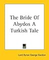 The Bride of Abydos: A Turkish Tale