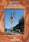 Cycle Touring in Switzerland: Nine Tours on Switzerland's National Cycle Routes