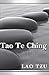 Tao Te Ching by Lao Tzu