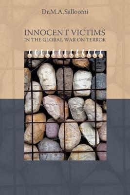 Innocent Victims In The Global War On Terror (Paperback)