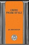Greek Prose Style (Briston Classical Press Advanced Language) Greek Prose Style (Briston Classical Press Advanced Language)