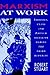 Marxism at Work: Ideology, ...