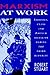 Marxism at Work by Robert Stuart