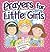 Prayers for Little Girls by Carolyn Larsen