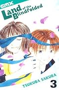 Land of the Blindfolded, Vol. 3