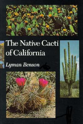 The Native Cacti of California (Paperback)