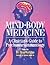 Mind-Body Medicine: A Clinician's Guide to Psychoneuroimmunology