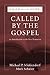 Called by the Gospel: An In...