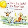 A Sock is a Pocket for Your Toes by Liz Garton Scanlon