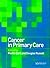 Cancer in Primary Care
