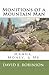 Monitions of a Mountain Man: Manna, Money, & Me