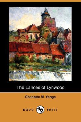 The Lances of Lynwood (Paperback)