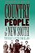 Country People in the New South by Jeanette Keith