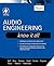 Audio Engineering: Know It All (The Newnes Know It All Series) (Volume 1)