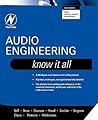 Audio Engineering: Know It All (The Newnes Know It All Series)