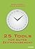 25 Tools Für Gutes Zeitmana...