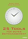25 Tools Für Gutes Zeitmanagement