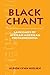 Black Chant: Languages of A...