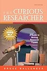 The Curious Researcher: A Guide to Writing Research Papers