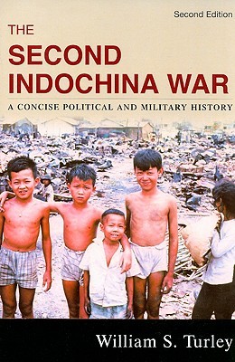 The Second Indochina War: A Concise Political and Military History (Paperback)