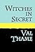 Witches in Secret