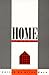 Home by Arien Mack
