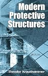 Modern Protective Structures (Civil and Environmental Engineering, 22)