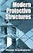 Modern Protective Structures (Civil and Environmental Engineering, 22)