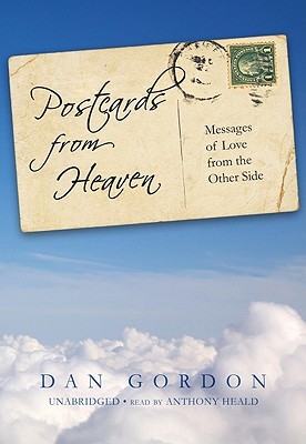 Postcards from Heaven: Messages of Love from the Other Side (Library)