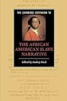 The Cambridge Companion to the African American Slave Narrative (Cambridge Companions to Literature)