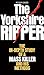 The Yorkshire Ripper by Roger Cross