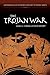 The Trojan War (Greenwood Guides to Historic Events of the Ancient World)