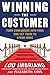 Winning the Customer: Turn Consumers into Fans and Get Them to Spend More