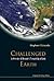 CHALLENGED EARTH: AN OVERVIEW OF HUMANITY'S STEWARDSHIP OF EARTH