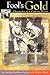 Fool's Gold: Chronicles of a Country Doctor: The Story of Dr. Delmar Mock