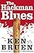 The Hackman Blues