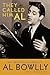 They Called Him Al: The Musical Life of Al Bowlly
