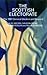 The Scottish Electorate: The 1997 General Election and Beyond