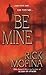 Be Mine (Tom Reed and Walt Sydowski #5)
