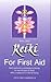 Reiki for First Aid: Reiki ...