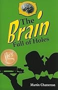 The Brain Full of Holes