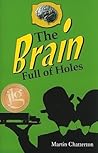 The Brain Full of Holes