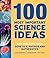 100 Most Important Science Ideas: Key Concepts from Genetics, Physics and Mathematics