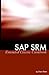 SAP SRM Extended Classic Cookbook